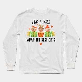 L&D Nurse Wrap The Best Labor Delivery Nurse Christmas Long Sleeve T-Shirt